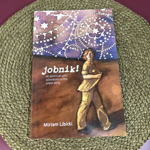 Jobnik! Trade Paperback By Miriam Libicki Author Artist Rendered Comic Book